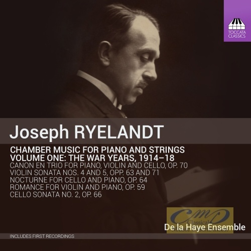 Ryelandt: Chamber Music for Piano & Strings Vol. 1